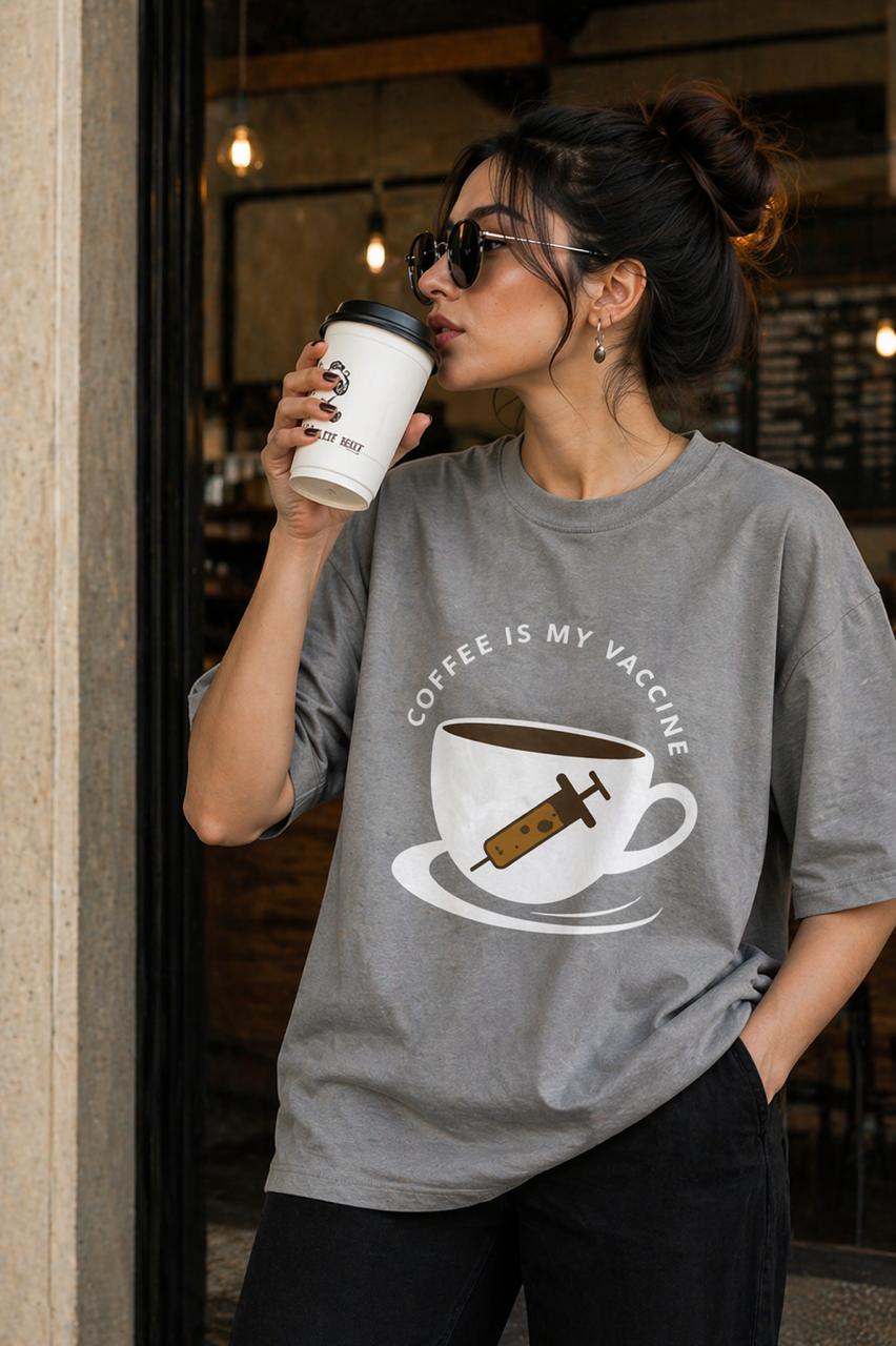 ☕ Coffee Is My Vaccine – Graphic Unisex Oversized T-Shirt